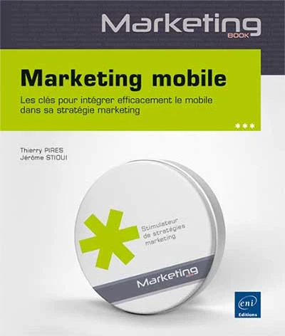 Couverture du livre Marketing mobile, éditions ENI